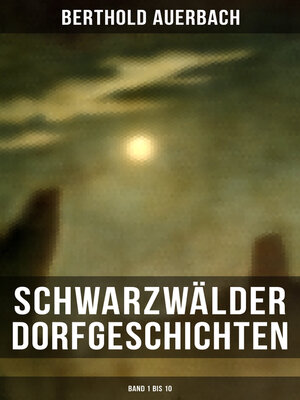 cover image of Schwarzwälder Dorfgeschichten (Band 1 bis 10)